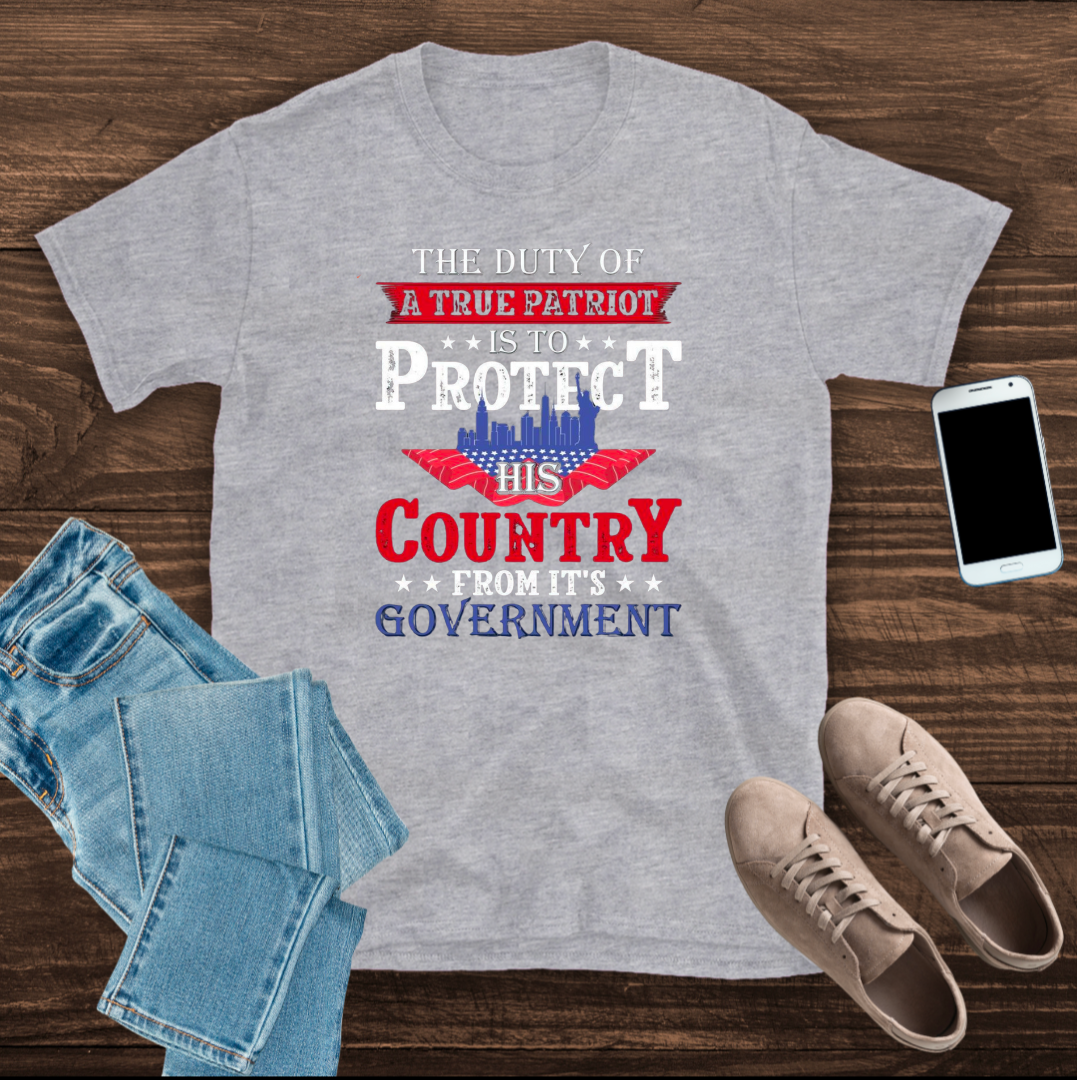 Duty of a True Patriot T shirt