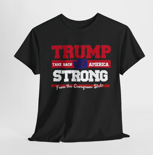 Trump Strong- (personalize with your state)